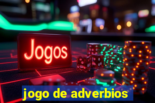 jogo de adverbios